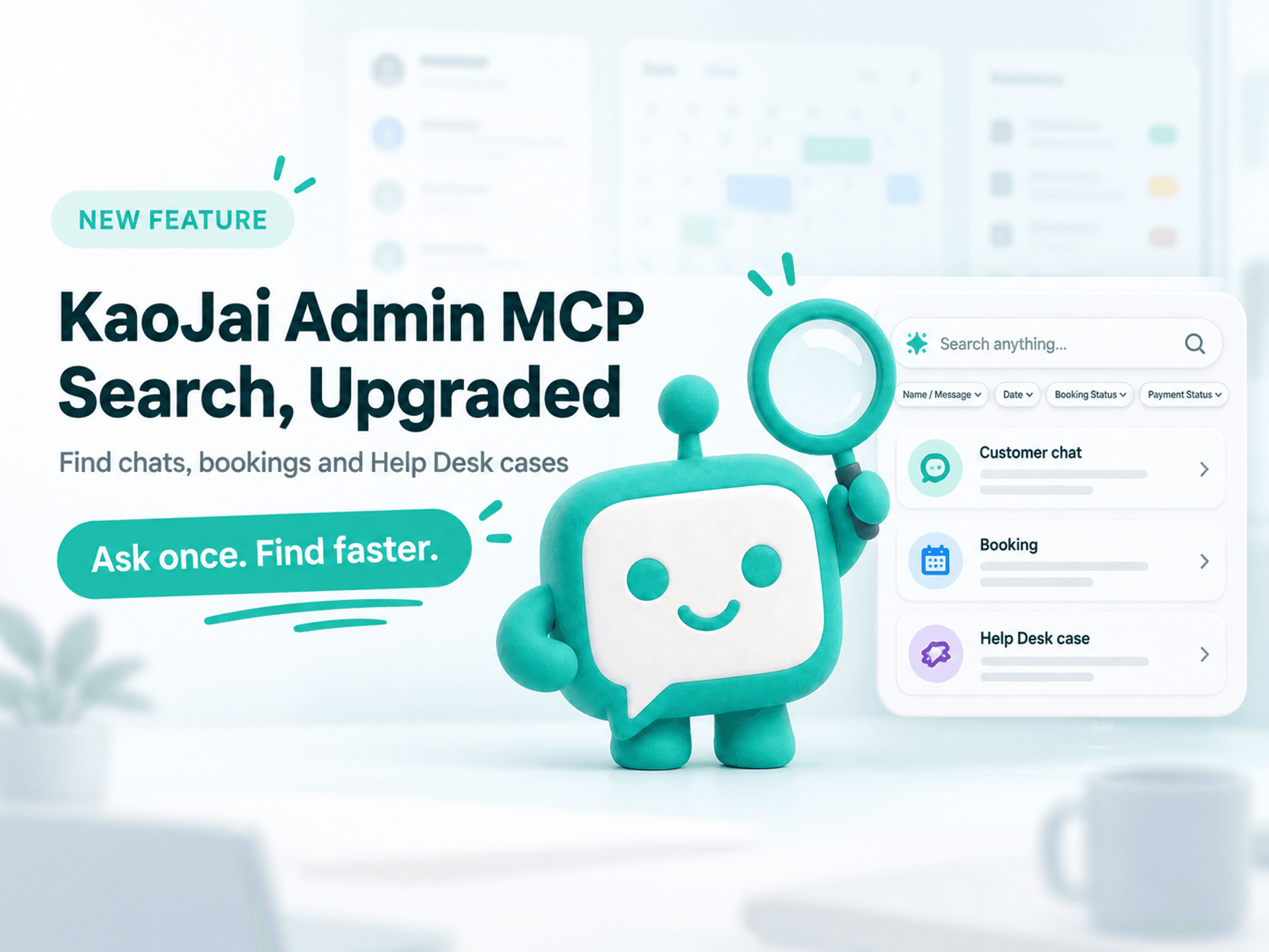 KaoJai Admin MCP Search, Upgraded: Find Chats, Bookings, and Help Desk Cases