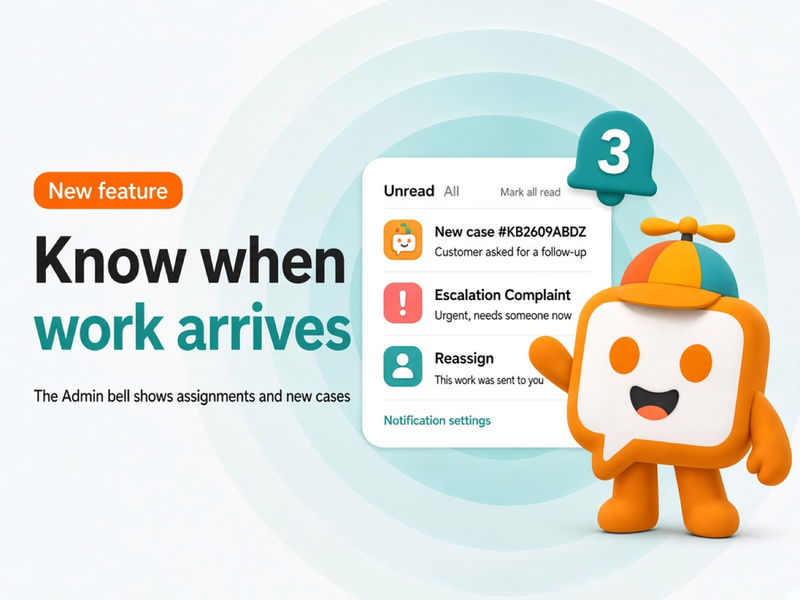 The Admin bell: know when a case arrives or work is assigned to you